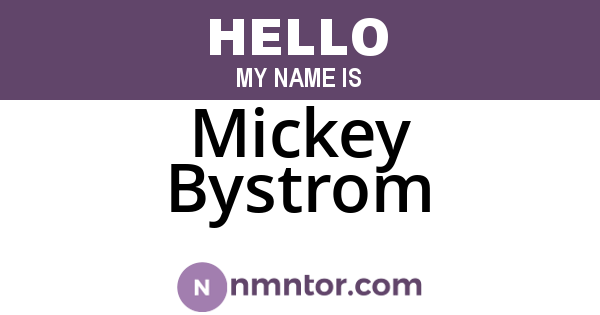 Mickey Bystrom