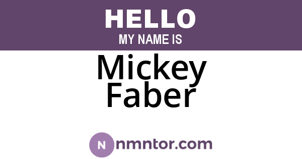 Mickey Faber
