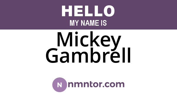 Mickey Gambrell
