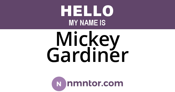 Mickey Gardiner