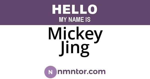 Mickey Jing