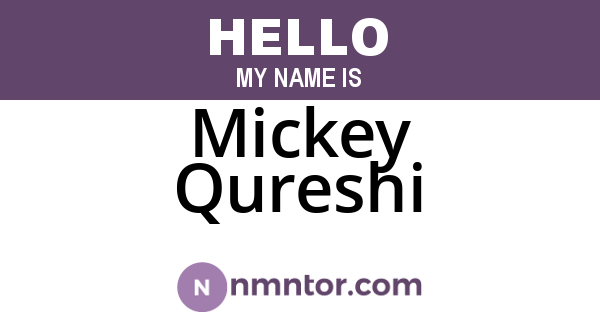 Mickey Qureshi