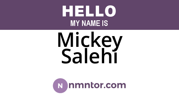 Mickey Salehi