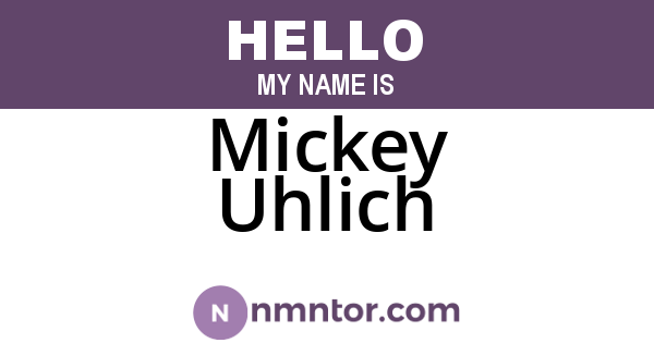 Mickey Uhlich