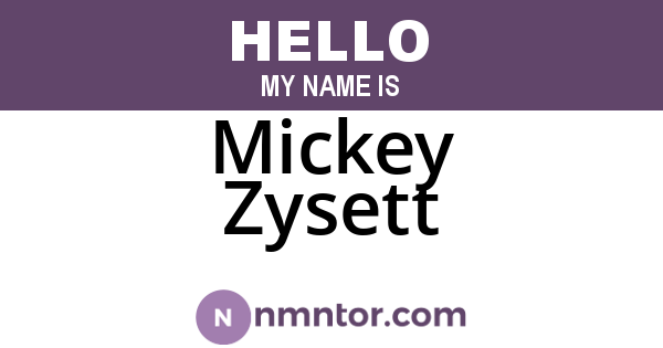 Mickey Zysett