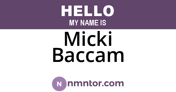 Micki Baccam
