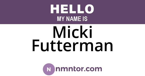 Micki Futterman