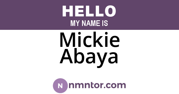 Mickie Abaya