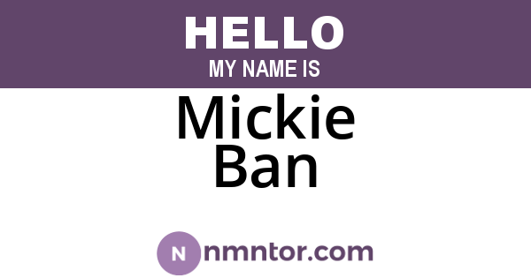 Mickie Ban