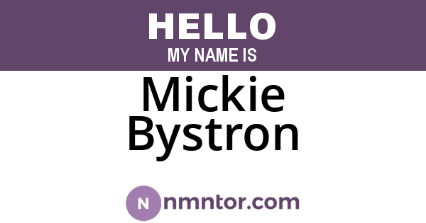 Mickie Bystron