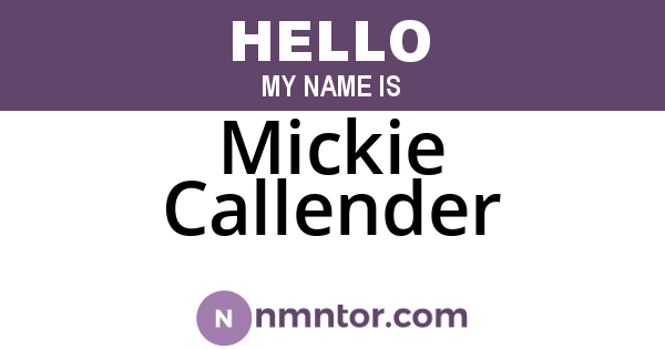 Mickie Callender