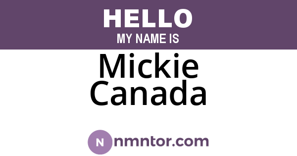 Mickie Canada