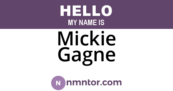 Mickie Gagne