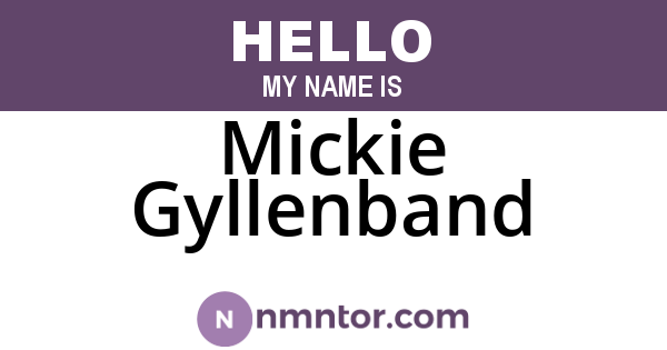 Mickie Gyllenband