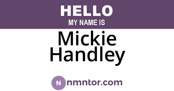 Mickie Handley