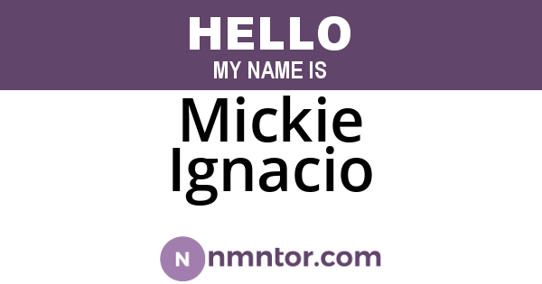 Mickie Ignacio