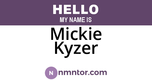 Mickie Kyzer