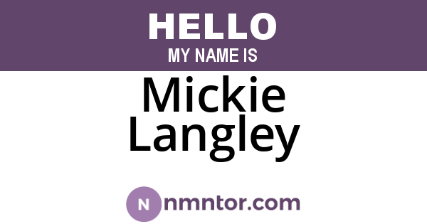 Mickie Langley