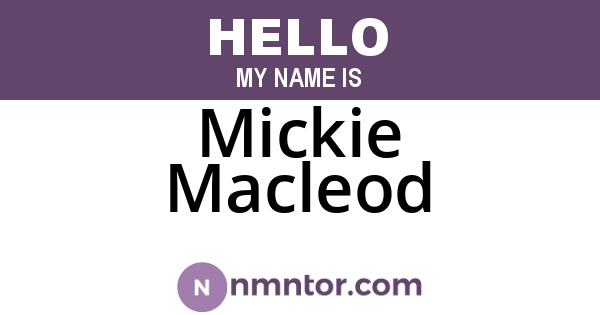 Mickie Macleod