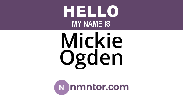 Mickie Ogden