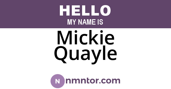 Mickie Quayle