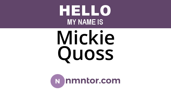 Mickie Quoss