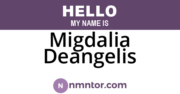 Migdalia Deangelis