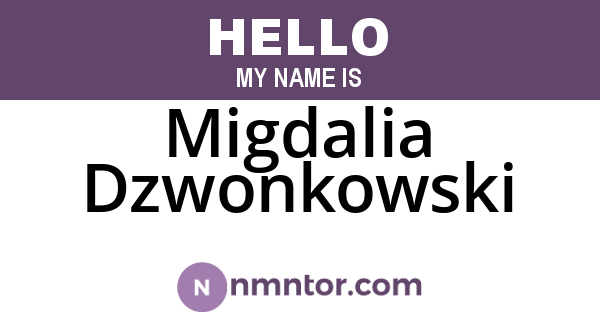Migdalia Dzwonkowski