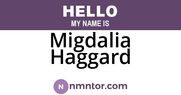 Migdalia Haggard