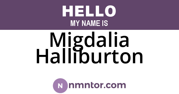 Migdalia Halliburton