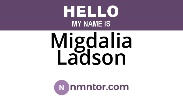 Migdalia Ladson