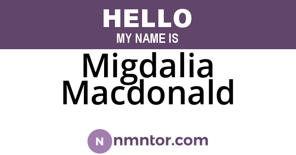 Migdalia Macdonald
