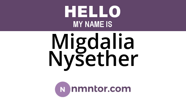 Migdalia Nysether