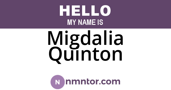 Migdalia Quinton