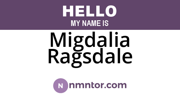 Migdalia Ragsdale