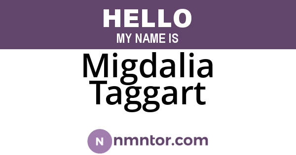 Migdalia Taggart