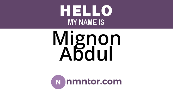 Mignon Abdul