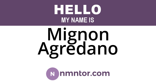 Mignon Agredano