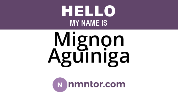 Mignon Aguiniga
