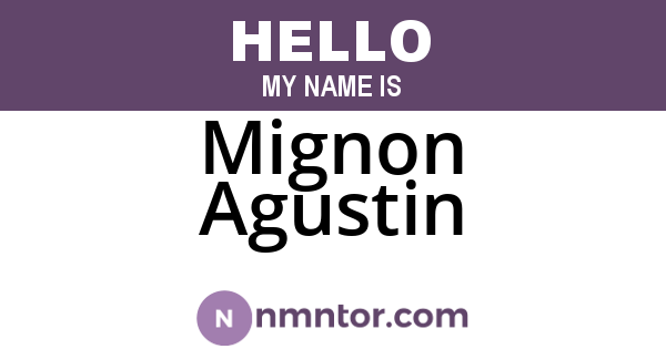 Mignon Agustin