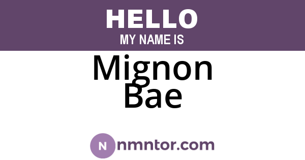 Mignon Bae