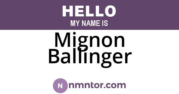 Mignon Ballinger