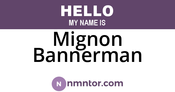 Mignon Bannerman