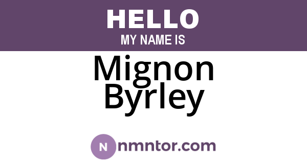 Mignon Byrley