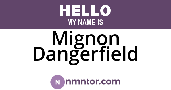 Mignon Dangerfield