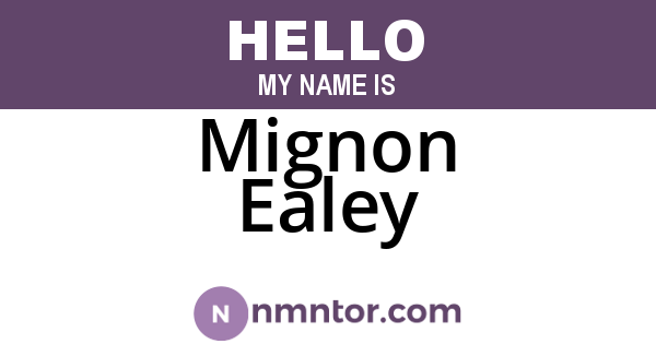 Mignon Ealey