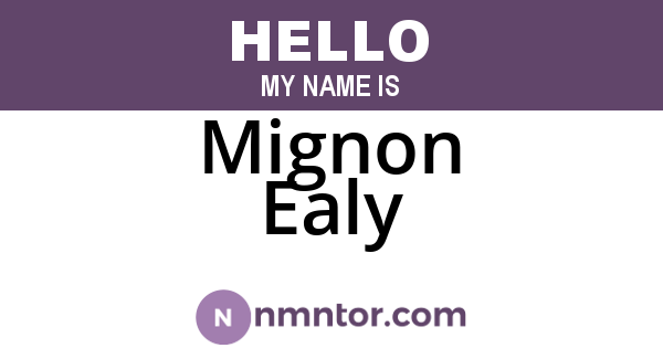 Mignon Ealy