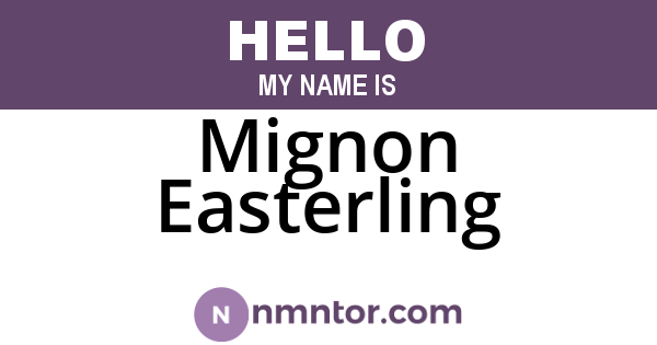 Mignon Easterling
