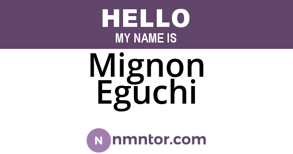 Mignon Eguchi