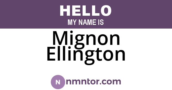 Mignon Ellington